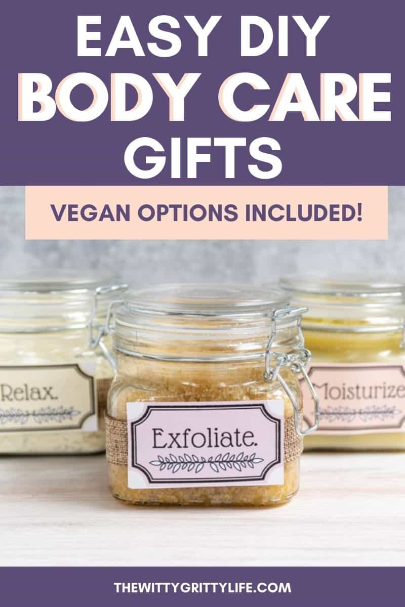 pinterest image for easy diy body care gifts