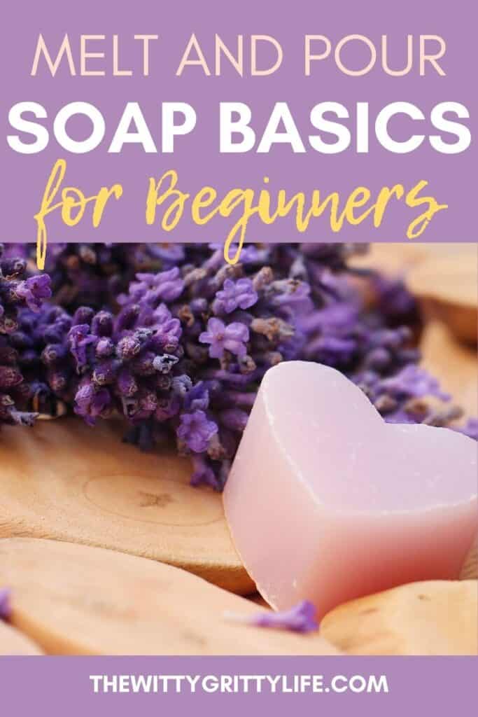 melt and pour soap basics for beginners pinterest image