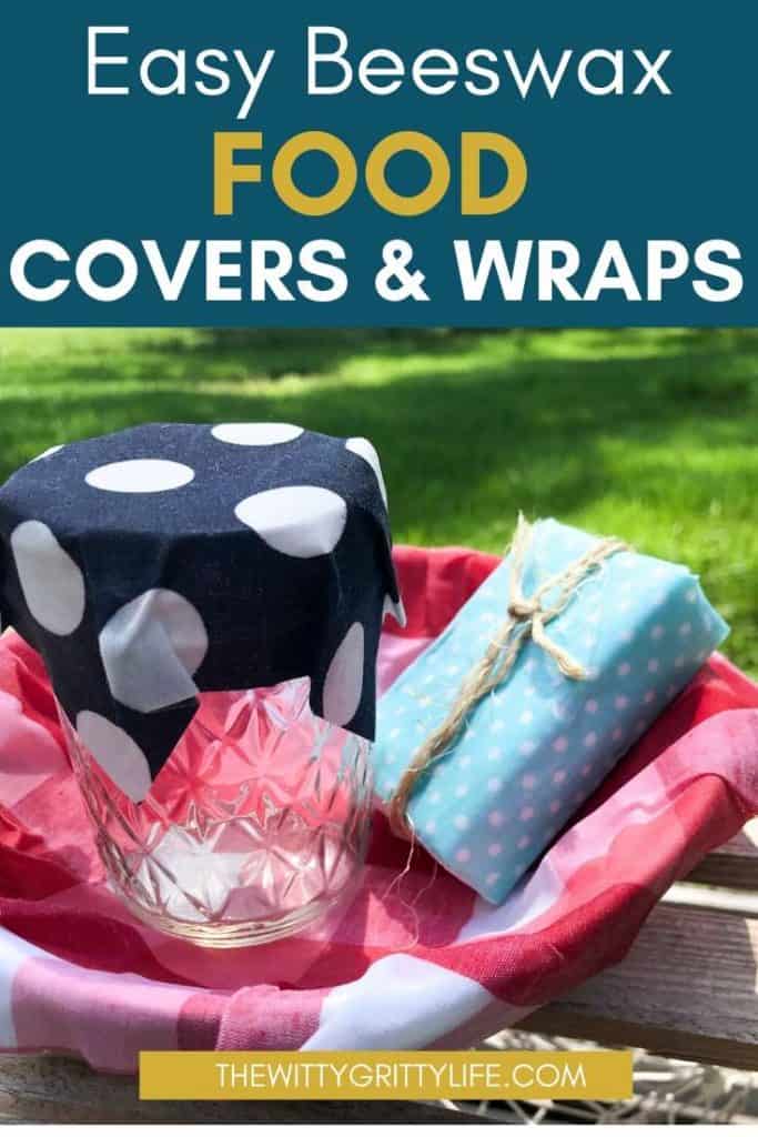 pinterest image for easy beeswax bowl covers and wraps