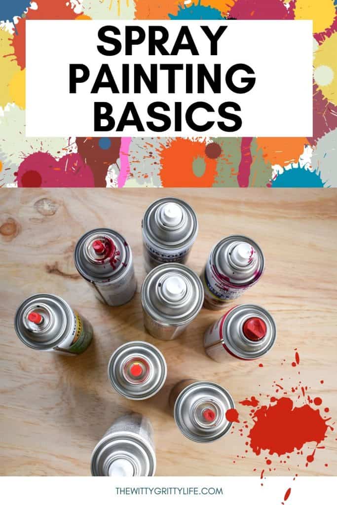 SPRAY PAINTING BASICS HOW TO GET GREAT RESULTS THE FIRST TIME